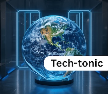 A technology-tinged image of the world with the punning caption “Tech-tonic”